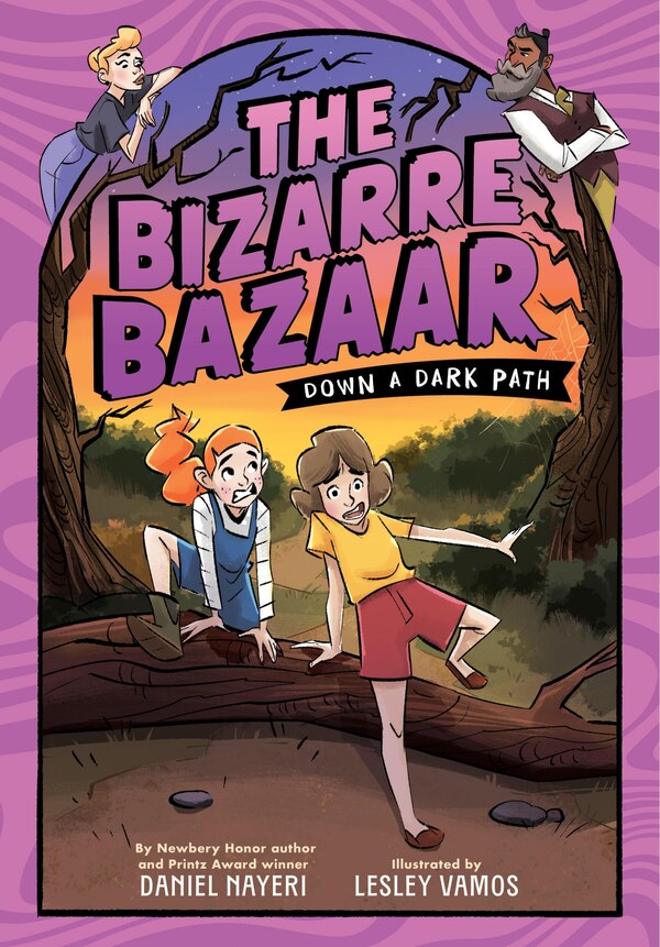 The Bizarre Bazaar: Down a Dark Path (A Graphic Novel) by Daniel Nayeri