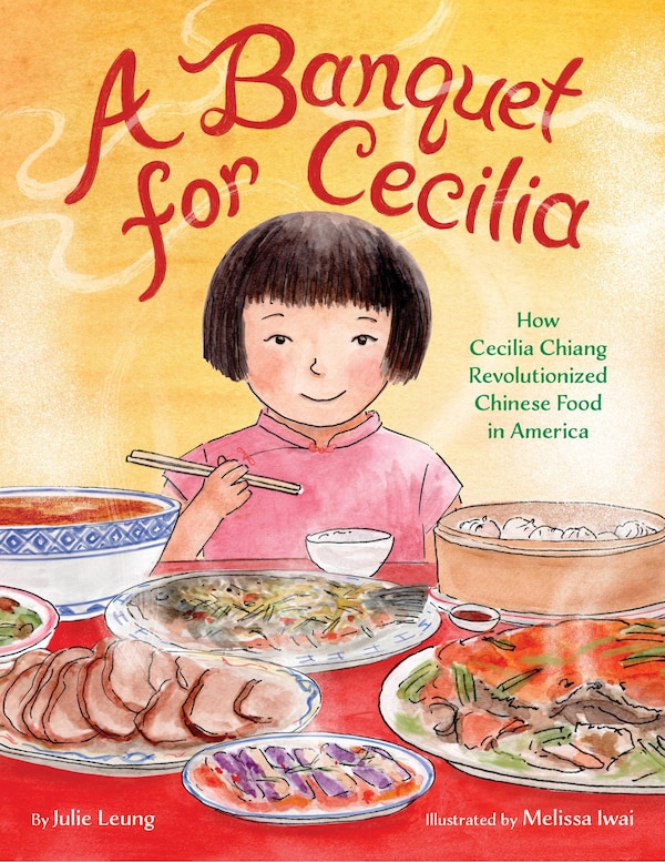 A Banquet for Cecilia by Julie Leung, Picture Books | Indigo Chapters