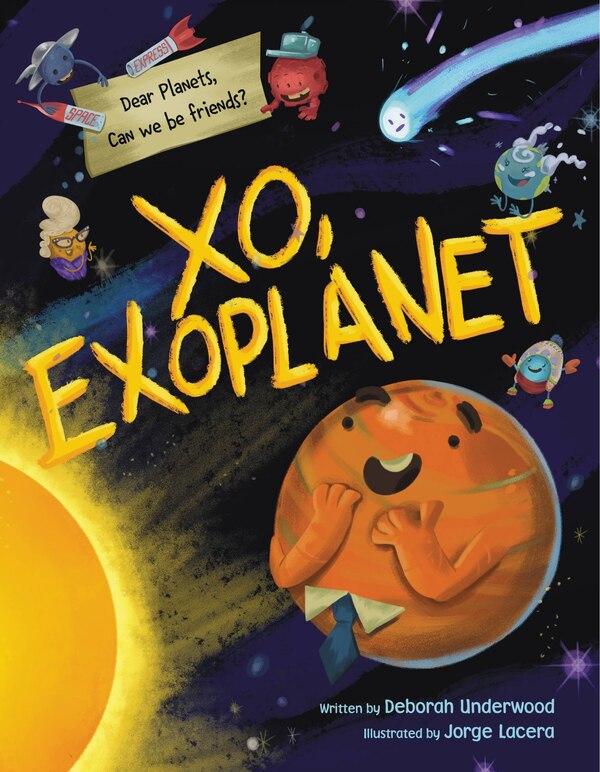 Xo Exoplanet by Deborah Underwood, Picture Books | Indigo Chapters