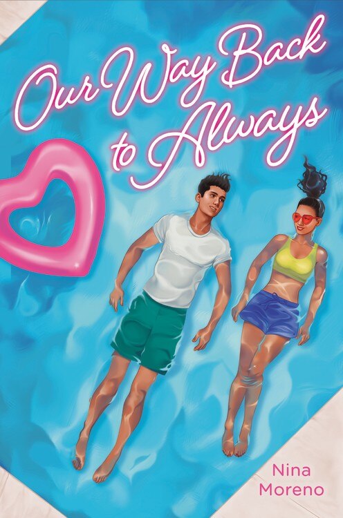 Our Way Back to Always by Nina Moreno, Hardcover | Indigo Chapters