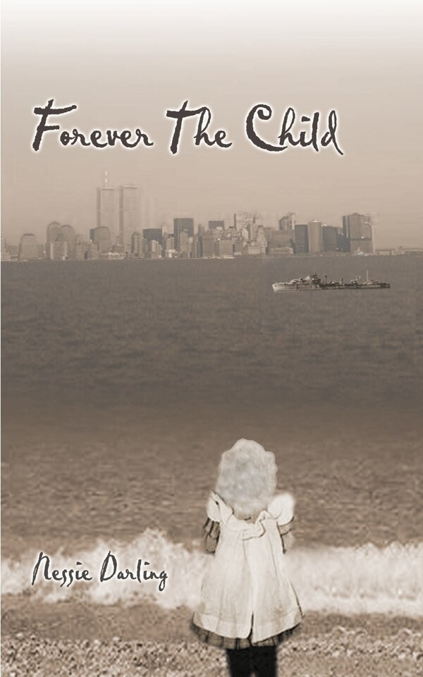 Forever the Child by Nessie Darling, Paperback | Indigo Chapters