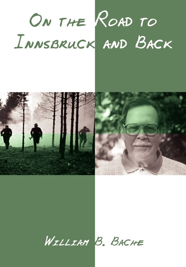 On The Road To Innsbruck And Back by William B Bache, Perfect | Indigo Chapters