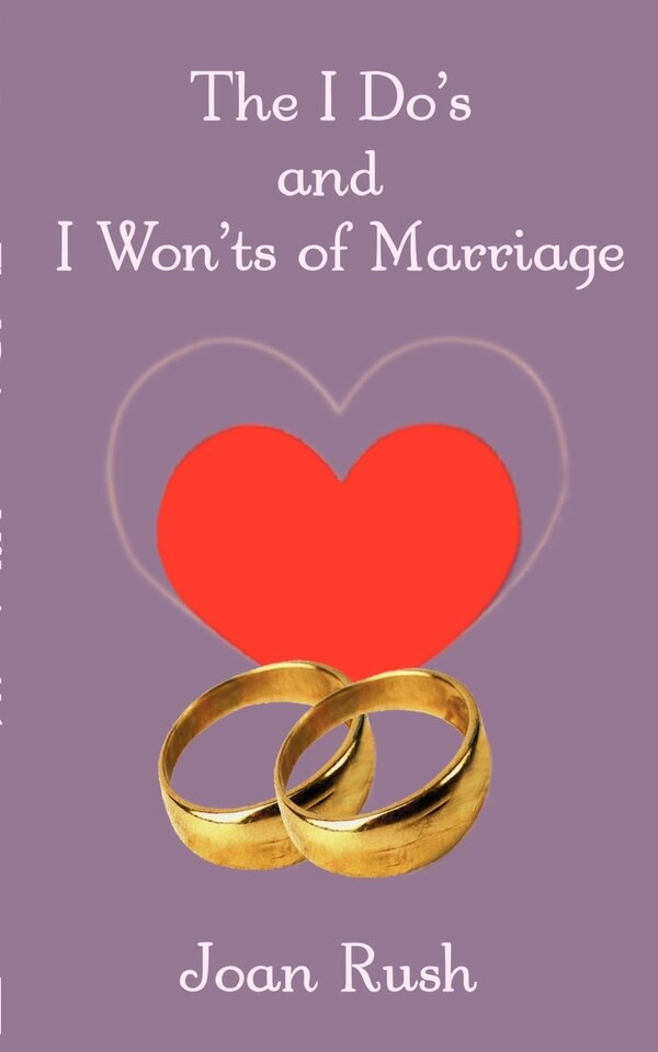 The Do's and I Won'ts of Marriage by Joan P Rush, Mass Market Paperback | Indigo Chapters
