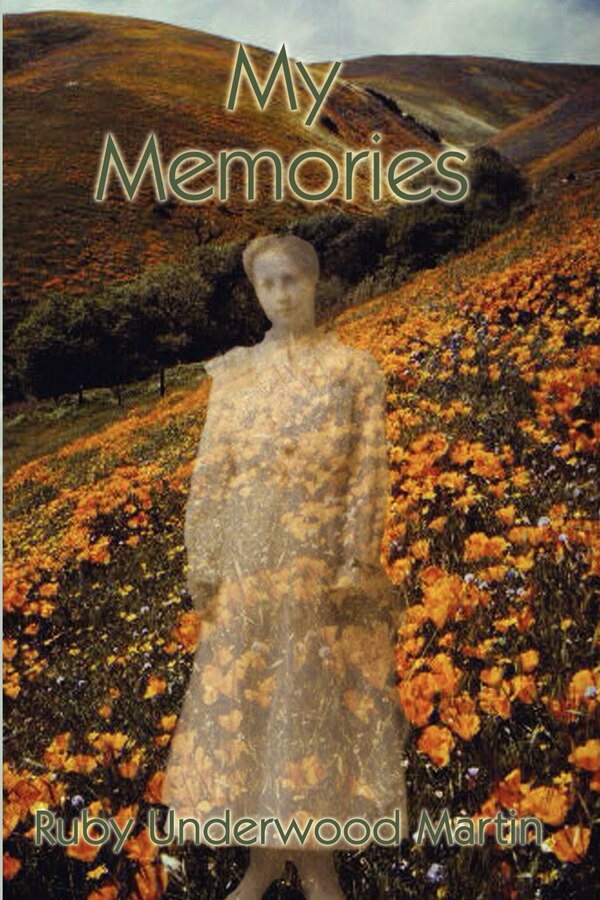 My Memories by Ruby Underwood Martin, Mass Market Paperback | Indigo Chapters