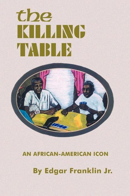 The Killing Table by Edgar Franklin, Paperback | Indigo Chapters