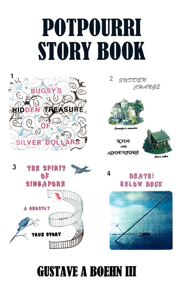Potpourri Story Book by Gustave A Boehn, Mass Market Paperback | Indigo Chapters