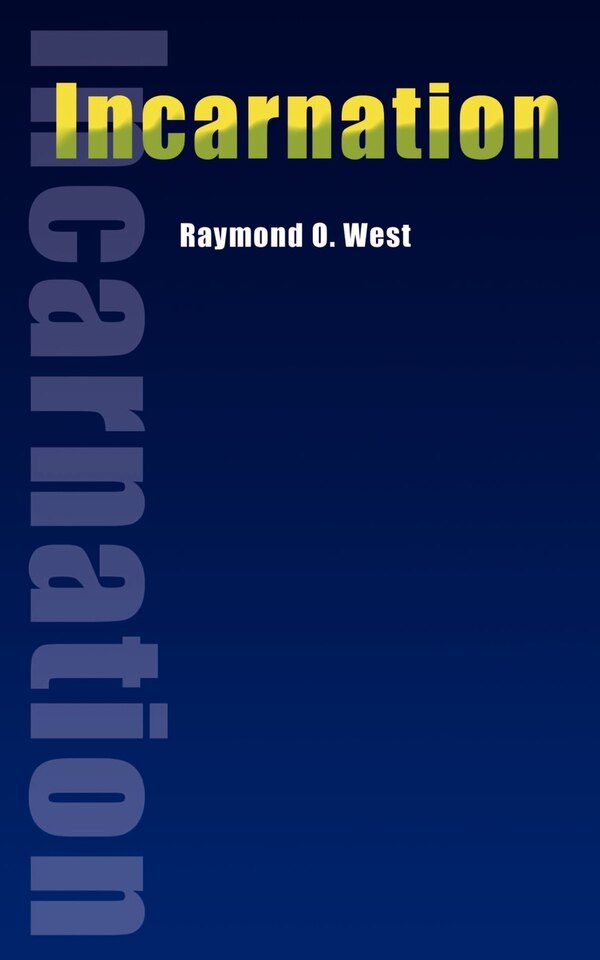 Incarnation by Raymond O West, Paperback | Indigo Chapters
