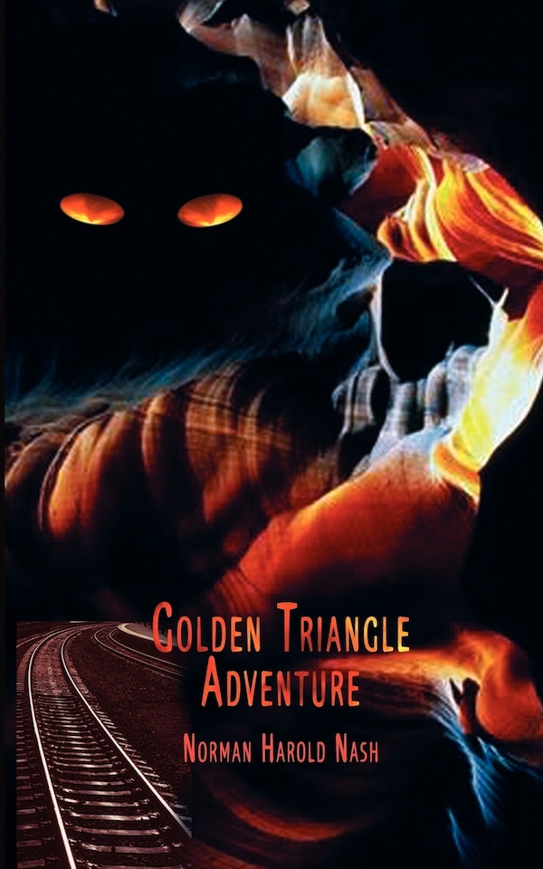 Golden Triangle Adventure by Norman Harold Nash, Mass Market Paperback | Indigo Chapters