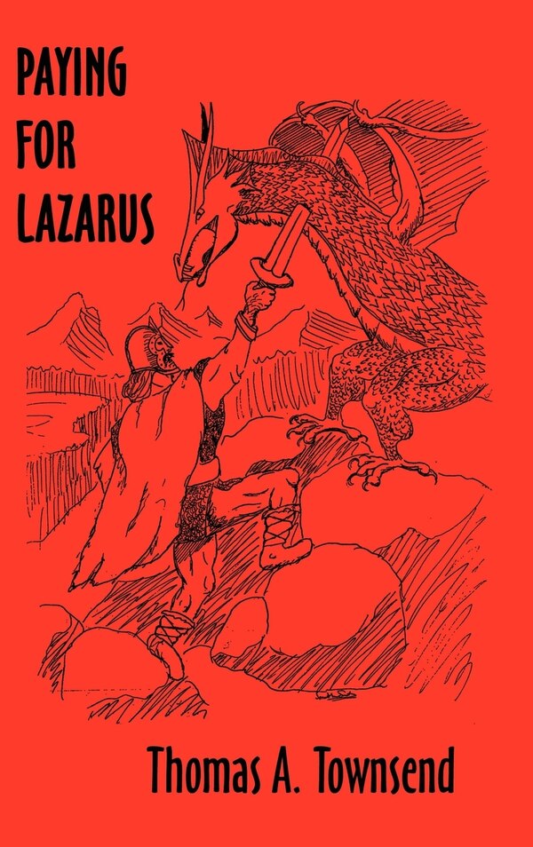 Paying for Lazarus by Thomas A Townsend, Hardcover | Indigo Chapters