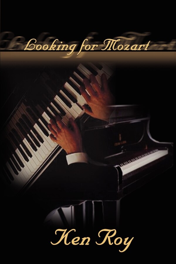 Looking for Mozart by Ken Roy, Paperback | Indigo Chapters