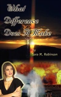 What Difference Does It Make by Sara M Robinson, Hardcover | Indigo Chapters