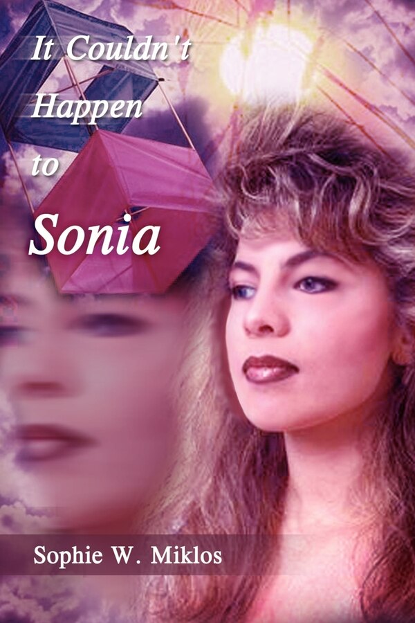 It Couldn't Happen to Sonia by Sophie W Miklos, Mass Market Paperback | Indigo Chapters