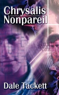 Chrysalis Nonpareil by Dale Tackett, Paperback | Indigo Chapters