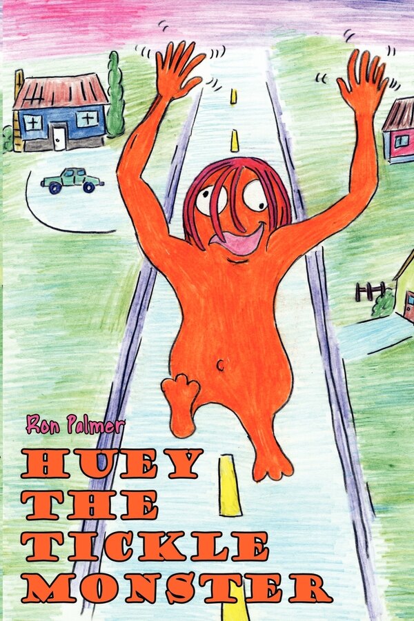 Huey the Tickle Monster by Ron Palmer, Mass Market Paperback | Indigo Chapters