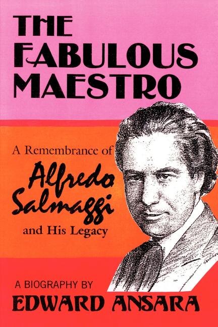 The Fabulous Maestro by Edward Ansara
