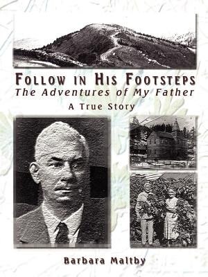 Follow in His Footsteps by Barbara Maltby, Paperback | Indigo Chapters