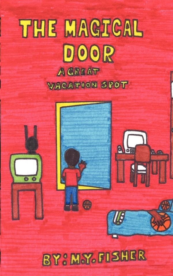 The Magical Door by M Y Fisher, Paperback | Indigo Chapters