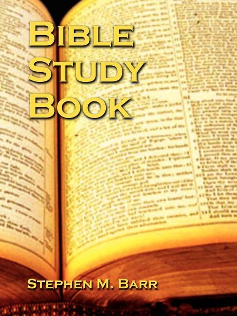 Bible Study Book by Stephen M Barr, Paperback | Indigo Chapters