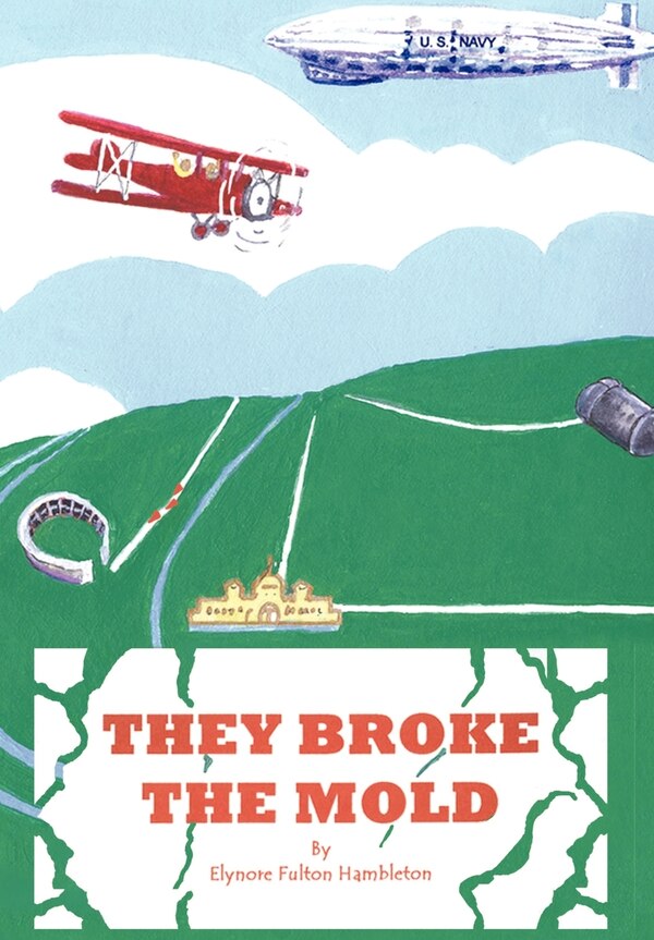 They Broke the Mold by Elynore Fulton Hambleton, Hardcover | Indigo Chapters