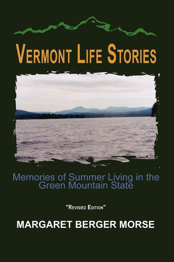 Vermont Life Stories by Margaret Berger Morse, Paperback | Indigo Chapters