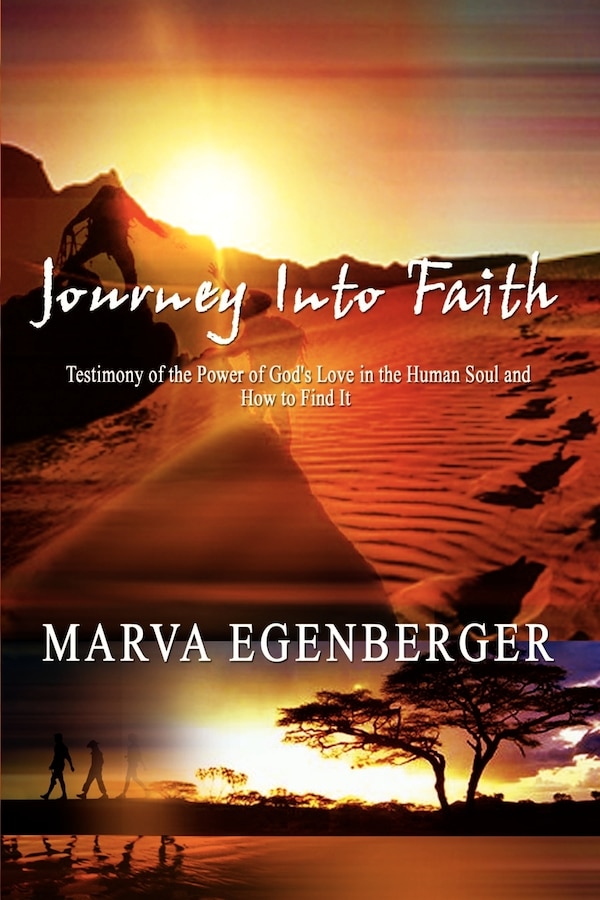 Journey Into Faith by Marva Egenberger, Mass Market Paperback | Indigo Chapters