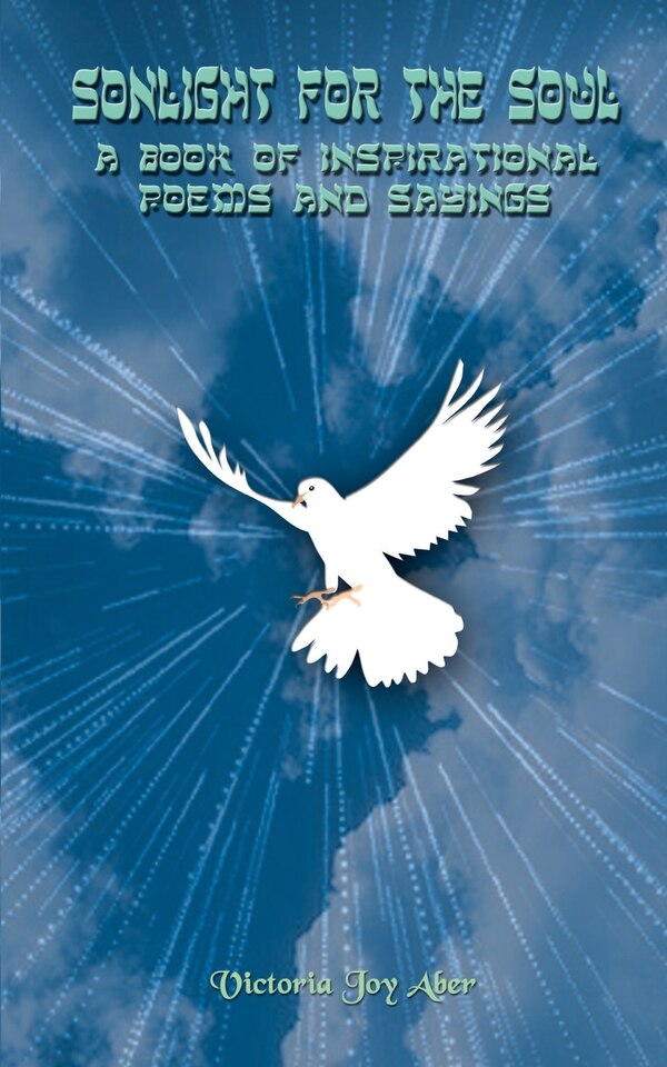 Sonlight for the Soul by Victoria Joy Aber, Paperback | Indigo Chapters