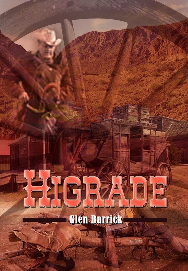 Higrade by Glen Barrick, Hardcover | Indigo Chapters