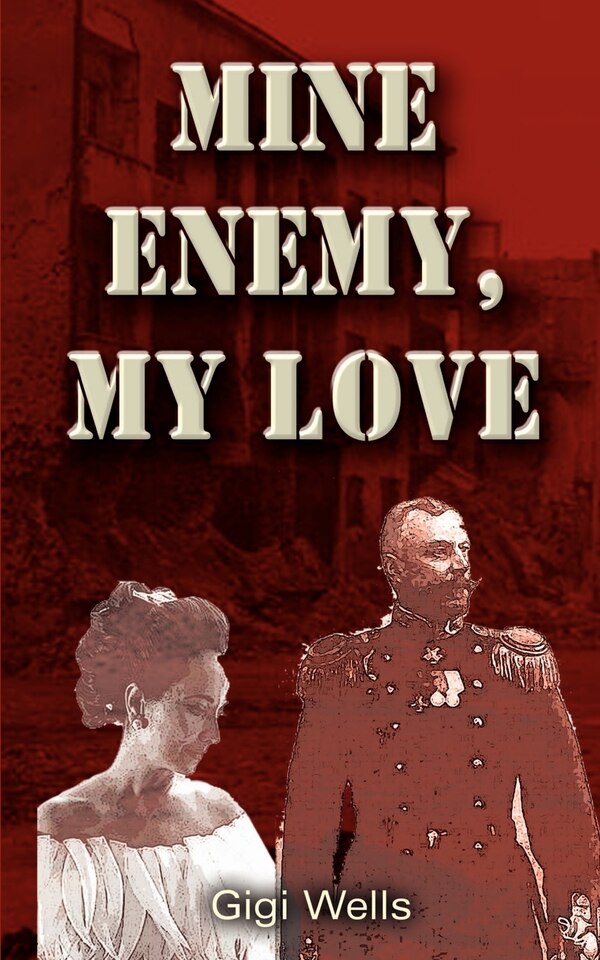 Mine Enemy My Love by Gigi Wells, Paperback | Indigo Chapters