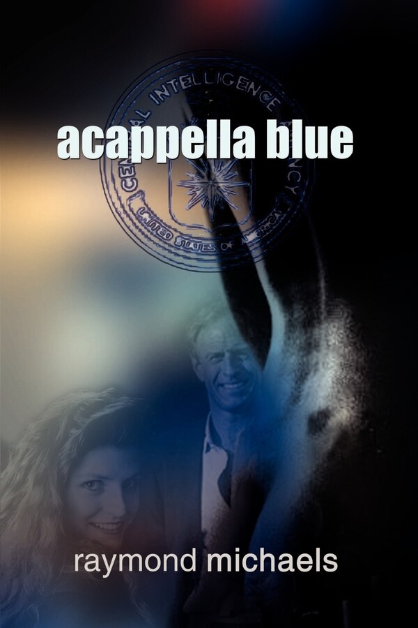Acappella Blue by Raymond Michaels, Paperback | Indigo Chapters