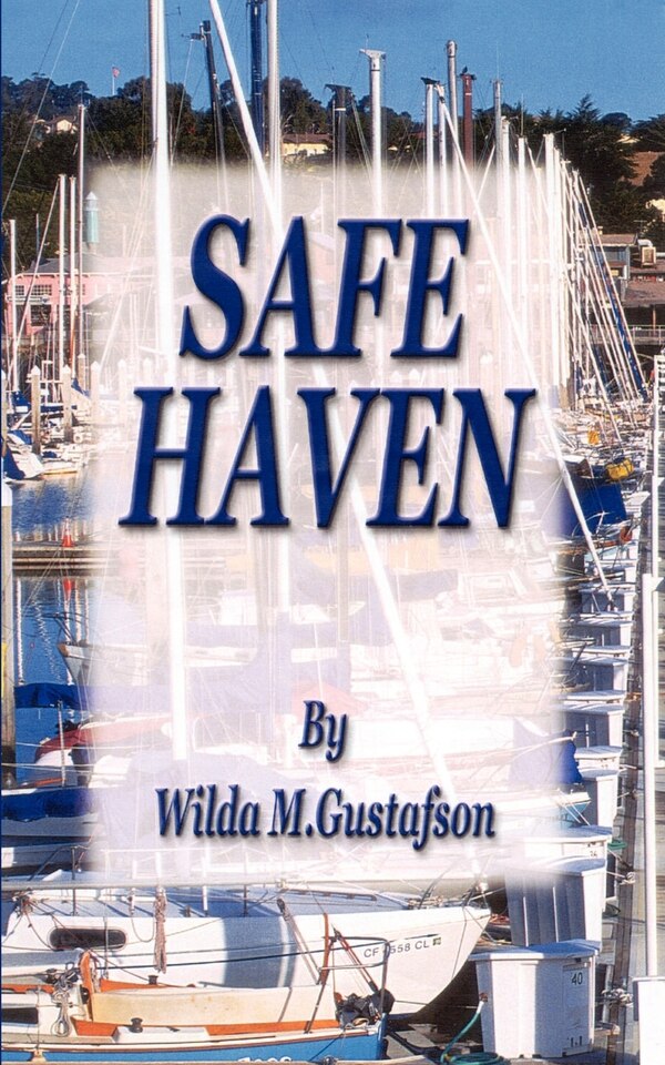 Safe Haven by Wilda M Gustafson, Mass Market Paperback | Indigo Chapters