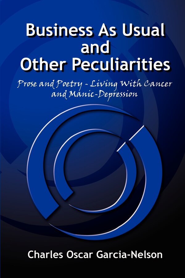 Business As Usual and Other Peculiarities by Charles Oscar Garcia-Nelson, Mass Market Paperback | Indigo Chapters