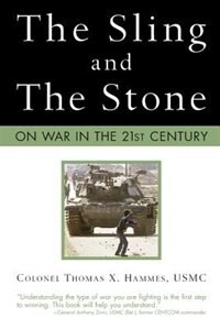 The Sling And The Stone by Thomas X. Hammes, USMC, Paperback | Indigo Chapters