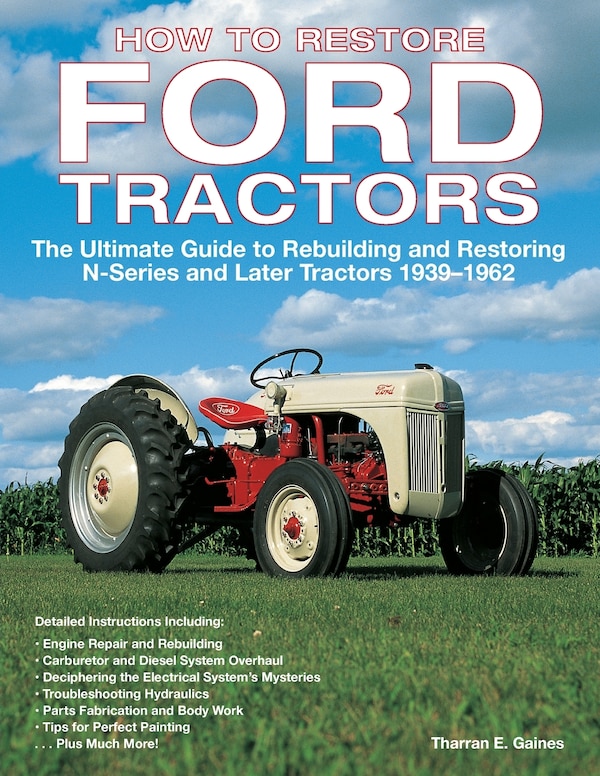 How To Restore Ford Tractors by Tharran E Gaines, Paperback | Indigo Chapters