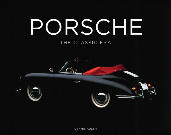 Porsche by Dennis Adler, Paper over Board | Indigo Chapters