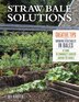 Straw Bale Solutions by Joel Karsten, Paperback | Indigo Chapters