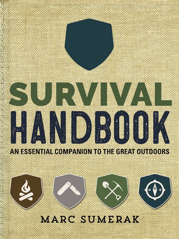 Survival Handbook by Marc Sumerak, Hardcover | Indigo Chapters