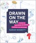 Drawn on the Way by Sarah Nisbett, Paperback | Indigo Chapters