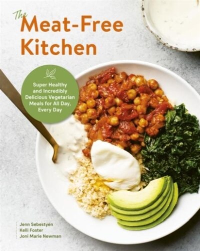 The Meat-free Kitchen by Jenn Sebestyen, Paperback | Indigo Chapters