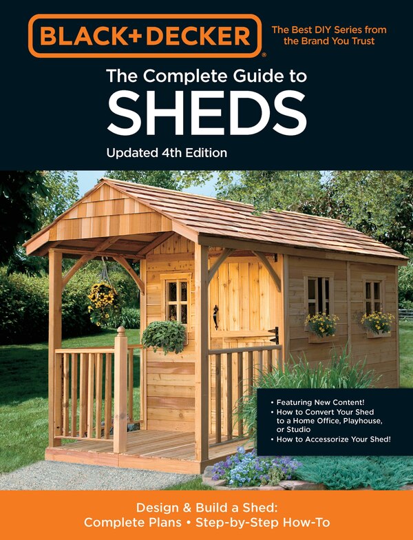 The Complete Guide to Sheds Updated 4th Edition by Editors Of Cool Springs Press, Paperback | Indigo Chapters