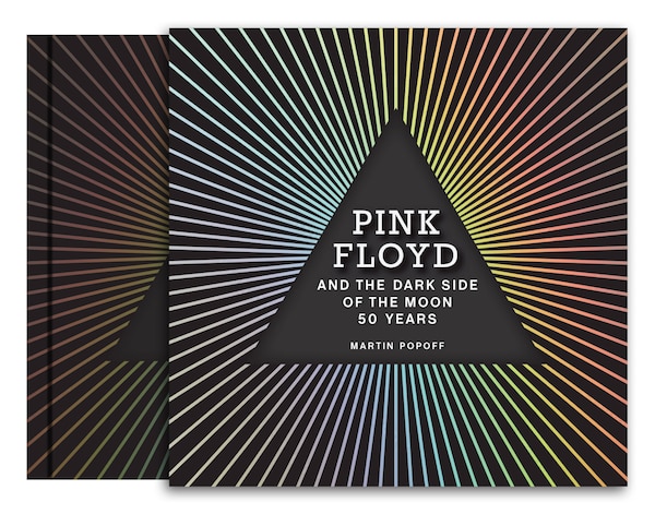 Pink Floyd and The Dark Side of the Moon by Martin Popoff, Hardcover | Indigo Chapters