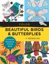 Color Beautiful Birds and Butterflies by F. Sehnaz Bac, Paperback | Indigo Chapters