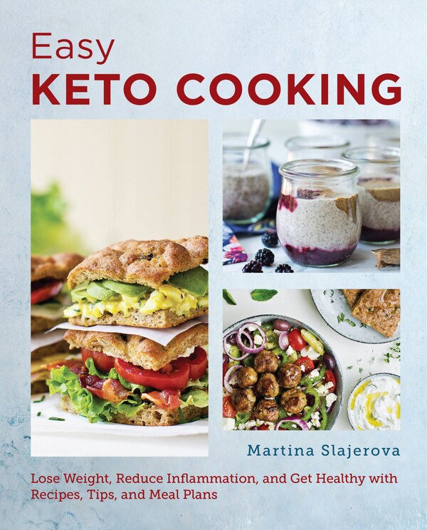 Easy Keto Cooking by Martina Slajerova, Paperback | Indigo Chapters