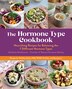 The Hormone Type Cookbook by Madeline MacKinnon, Paperback | Indigo Chapters