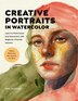 Creative Portraits in Watercolor by Ana Santos, Paperback | Indigo Chapters