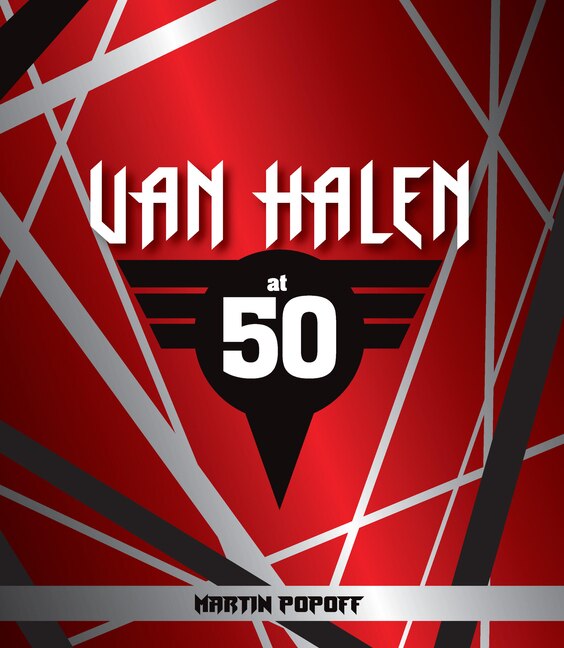 Van Halen at 50 by Martin Popoff, Paper over Board | Indigo Chapters