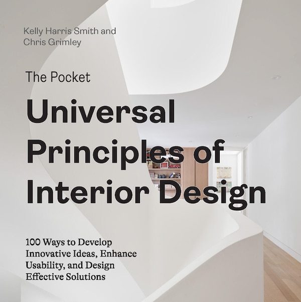 The Pocket Universal Principles of Interior Design by Kelly Harris Smith, Paperback | Indigo Chapters