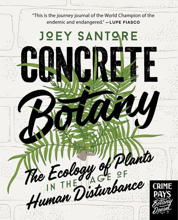Concrete Botany by Joey Santore, Hardcover | Indigo Chapters