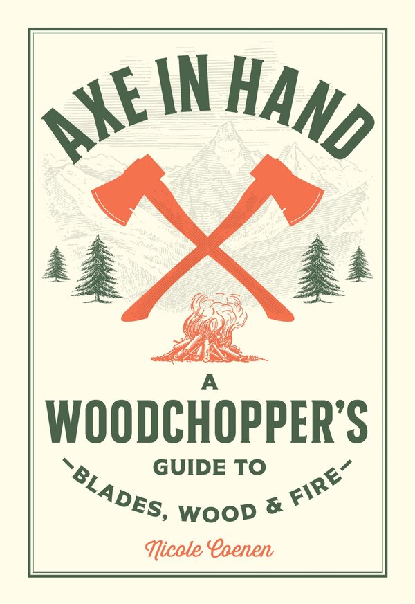 Axe in Hand by Nicole Coenen, Hardcover | Indigo Chapters