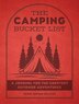 The Camping Bucket List by Tucker Simmons Ballister, Paperback | Indigo Chapters