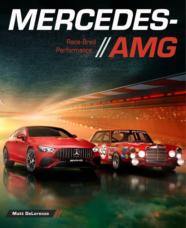 Mercedes-AMG by Matt Delorenzo, Hardcover | Indigo Chapters